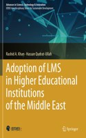 Adoption of LMS in Higher Educational Institutions of the Middle East