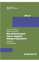 One-Dimensional Linear Singular Integral Equations: I. Introduction