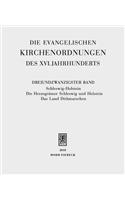 Die Evangelischen Kirchenordnungen Des XVI. Jahrhunderts