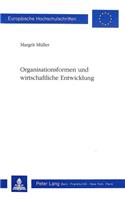 Organisationsformen und wirtschaftliche Entwicklung
