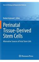 Perinatal Tissue-Derived Stem Cells