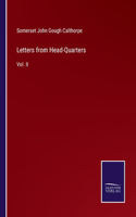 Letters from Head-Quarters