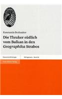 Die Thraker Sudlich Vom Balkan in Den Geographika Strabos