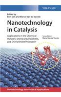 Nanotechnology in Catalysis, 3 Volumes