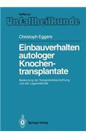 Einbauverhalten autologer Knochentransplantate