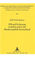 Ipr Und Verfassung in Italien Und in Der Bundesrepublik Deutschland