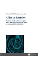 Allies or Enemies