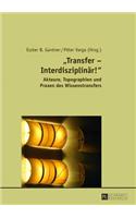 «Transfer - Interdisziplinaer!»