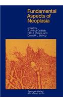 Fundamental Aspects of Neoplasia