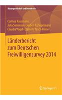 Länderbericht Zum Deutschen Freiwilligensurvey 2014