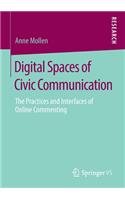 Digital Spaces of Civic Communication