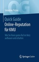 Quick Guide Online-Reputation für KMU: Wie Sie Ihren guten Ruf im Netz aufbauen und erhalten(Quick Guide)