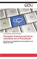 Caracter Transversal de La Escritura En El Facebook