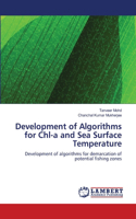 Development of Algorithms for Chl-a and Sea Surface Temperature