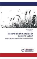 Visceral Leishmanaisis in eastern Sudan