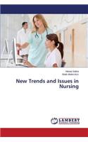 New Trends and Issues in Nursing