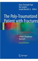 Poly-Traumatized Patient with Fractures