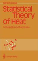 Statistical Theory of Heat: Nonequilibrium Phenomena [Special Indian Edition - Reprint Year: 2020] [Paperback] Wilhelm Brenig