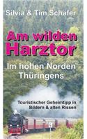 Am wilden Harztor