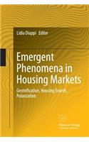 Emergent Phenomena in Housing Markets