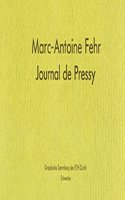 Marc-Antoine Fehr Journal de Pressy