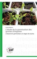 L Étude de la Germination Des Graines D Arganier