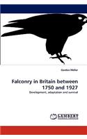 Falconry in Britain between 1750 and 1927