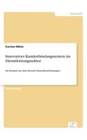 Innovatives Kundenbindungssystem im Dienstleistungssektor