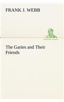 Garies and Their Friends