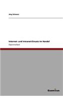 Internet- und Intranet-Einsatz im Handel: (German)