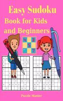 Easy Sudoku Book for Kids and Beginners - Large Print 200 Sudoku Puzzles with Solution