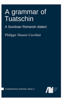 grammar of Tuatschin