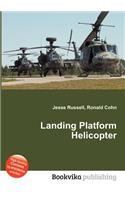 Landing Platform Helicopter