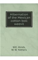 Hibernation of the Mexican Cotton Boll Weevil