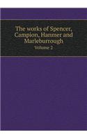 The works of Spencer, Campion, Hanmer and Marleburrough Volume 2