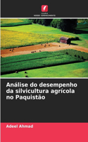 Análise do desempenho da silvicultura agrícola no Paquistão