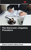 The Electronic Litigation Procedure