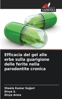 Efficacia del gel alle erbe sulla guarigione delle ferite nella parodontite cronica