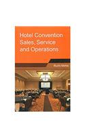 Hotel Convention Sales Service and Operations