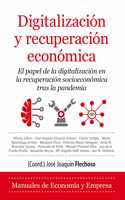 Digitalizacion Y Recuperacion Economica