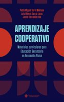 Aprendizaje cooperativo. Materiales curriculares para Educacion Secundaria en Educacion Fisica