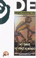 No temais. Yo venci al mundo. (Literatura Dramatica) (Spanish Edition)