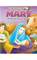 Mary Mother of a King