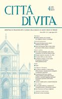 Città Di Vita - A. LXXIV, N. 4, Luglio-Agosto 2019: Bimestrale Di Religione Arte E Scienza Della Basilica Di Santa Croce in Firenze