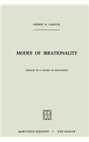 Modes of Irrationality: Preface to a Theory of Knowledge