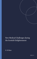 New Medical Challenges During the Scottish Enlightenment