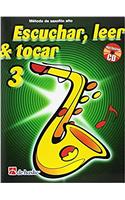 ESCUCHAR LEER TOCAR 3 SAXOFN ALTO