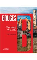 Bruges: The Story of a City