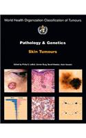 Pathology and Genetics of Skin Tumours
