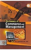 Dictionary of  Commerce and Management